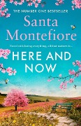 Cover-Bild zum Titel 'Here and Now' von 'Santa Montefiore'