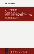 Cover-Bild zum Titel 'Über die Ziele des menschlichen Handelns / De finibus bonorum et malorum' von 'Marcus Tullius Cicero'