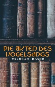 Cover-Bild zum Titel 'Die Akten des Vogelsangs' von 'Wilhelm Raabe'