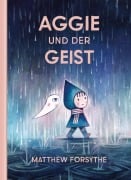 Cover-Bild zum Titel 'Aggie und der Geist' von 'Matthew Forsythe'