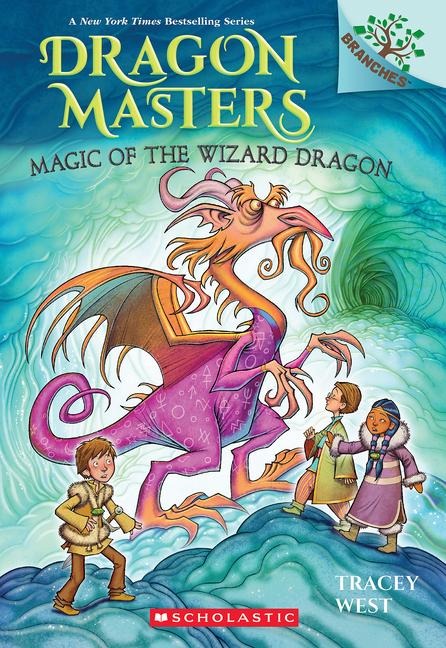 Magic of the Wizard Dragon: A Branches Book (Dragon Masters #29) - Tracey West