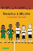 Mandela und Nelson - Hermann Schulz