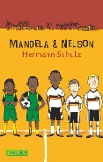 Mandela und Nelson - Hermann Schulz