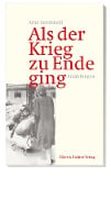 Cover-Bild zum Titel 'Als der Krieg zu Ende ging' von 'Arno Surminski'