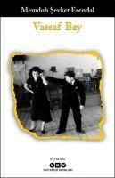 Vassaf Bey - Memduh sevket Esendal