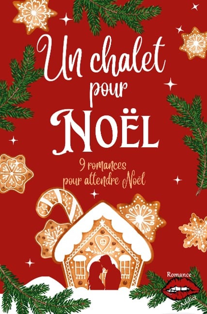 Un chalet pour Noël - Alain Maufinet, Marie-Claude Catuogno, Mickaële Eloy, Denis Morin, Elise Robert