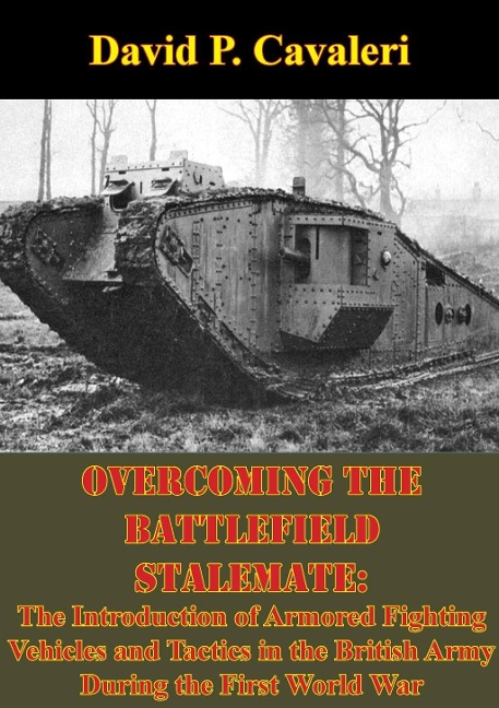 Overcoming the Battlefield Stalemate: - David P. Cavaleri