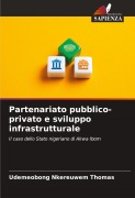 Cover-Bild zum Titel 'Partenariato pubblico-privato e sviluppo infrastrutturale' von 'Udemeobong Nkereuwem Thomas'