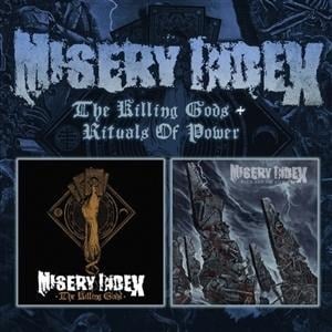 The Killing Gods/Rituals of Power - Misery Index