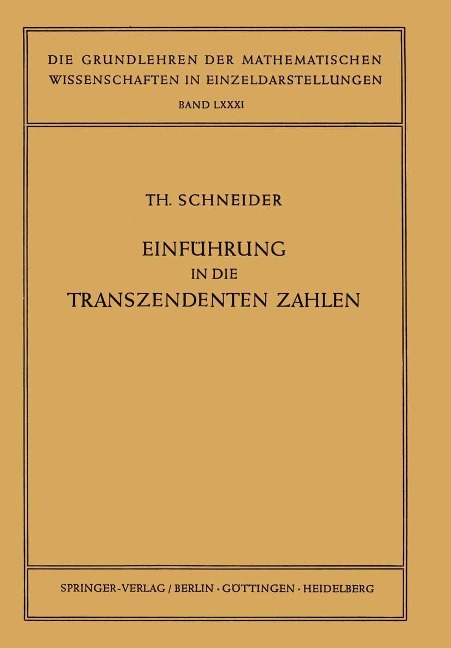 Einführung in die Transzendenten Zahlen - Theodor Schneider