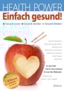 Cover-Bild zum Titel 'Health Power: Einfach gesund!' von 'Hans A Diehl, Klas Mildenstein, Claus Leitzmann'