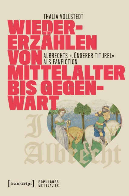 Wiedererzählen von Mittelalter bis Gegenwart - Thalia Vollstedt