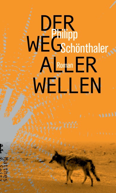 Der Weg aller Wellen - Philipp Schönthaler