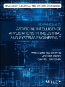 Cover-Bild zum Titel 'Advances in Artificial Intelligence Applications in Industrial and Systems Engineering' von 'Gavriel Salvendy, Waldemar Karwowski, Vincent Duffy'