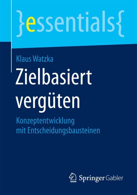 Zielbasiert vergüten - Klaus Watzka