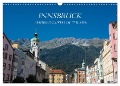 Innsbruck - Austria¿s capital of the alps (Wall Calendar 2025 DIN A3 landscape), CALVENDO 12 Month Wall Calendar - Stefanie and Philipp Kellmann