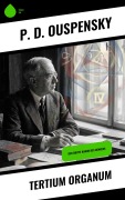 Cover-Bild zum Titel 'Tertium Organum' von 'P. D. Ouspensky'