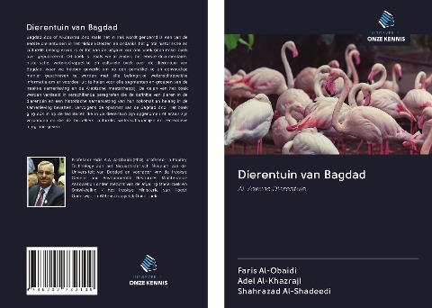 Dierentuin van Bagdad - Faris Al-Obaidi, Adel Al-Khazraji, Shahrazad Al-Shadeedi