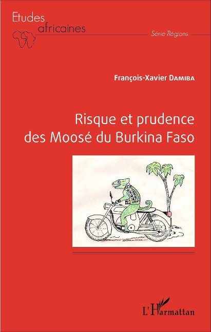 Risque et prudence des Moosé du Burkina Faso - Damiba Francois-Xavier Damiba