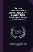 Cover-Bild zum Titel 'Diary and Correspondence of Samuel Pepys, F.R.S., Secretary to the Admiralty of Charles II and James II' von 'Samuel Pepys, John A Smith, Richard Griffin Braybrooke'
