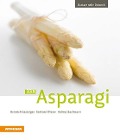Cover-Bild zum Titel '33 x Asparagi' von 'Heinrich Gasteiger, Gerhard Wieser, Helmut Bachmann'