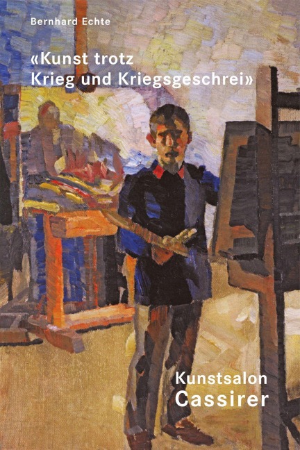 Kunstsalon Cassirer. Bd. 7 + 8 - Bernhard Echte