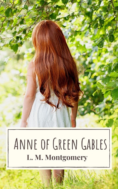 The Collection Anne of Green Gables - Lucy Maud Montgomery