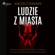 Cover-Bild zum Titel 'Ludzie z miasta' von 'Maciej Czerniak'