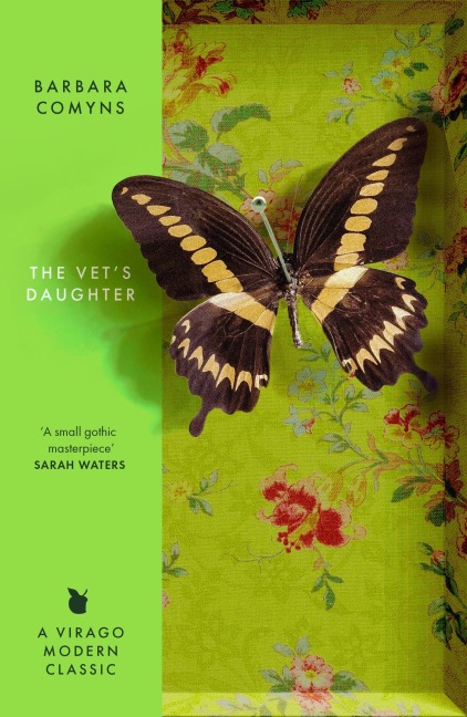 The Vet's Daughter - Barbara Comyns