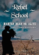 Cover-Bild zum Titel 'Rebel School' von 'Janina Nilges'