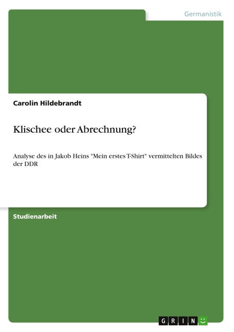 Klischee oder Abrechnung? - Carolin Hildebrandt