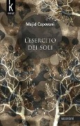 Cover-Bild zum Titel 'L' esercito dei soli' von 'Majid Capovani'