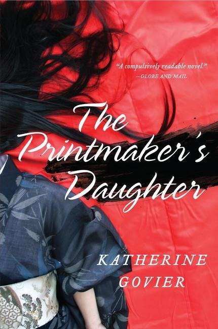 The Printmaker's Daughter - Katherine Govier