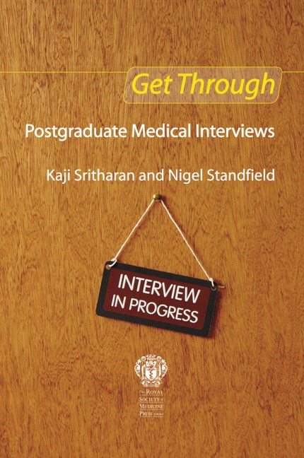 Get Through Postgraduate Medical Interviews - Kaji Sritharan, Nigel Standfield