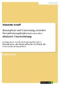 Cover-Bild zum Titel 'Konzeption und Umsetzung zentraler Dienstleistungsfunktionen in einer mittleren Unternehmung' von 'Alexander Kropff'