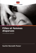 Cover-Bild zum Titel 'Filles et femmes disparues' von 'Sachin Navnath Pawar'