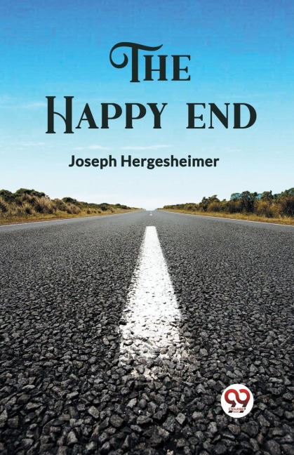 The Happy End - Joseph Hergesheimer