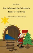 Cover-Bild zum Titel 'Das Geheimnis der Wichteltür - Tomte ist wieder da' von 'Sarah Gaspers'