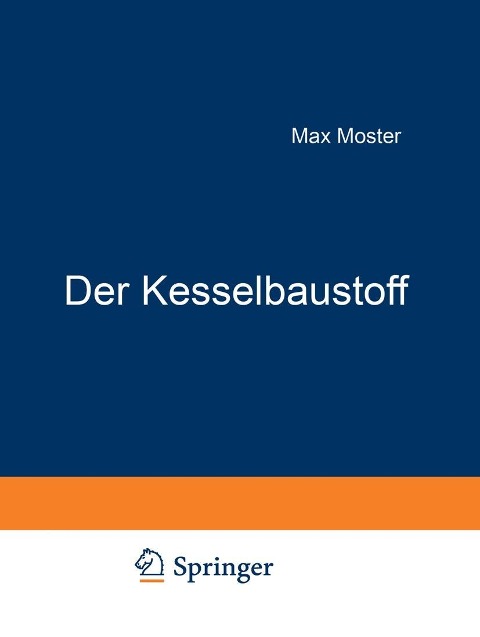 Der Kesselbaustoff - Max Moser