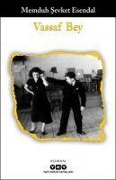 Cover-Bild zum Titel 'Vassaf Bey' von 'Memduh sevket Esendal'