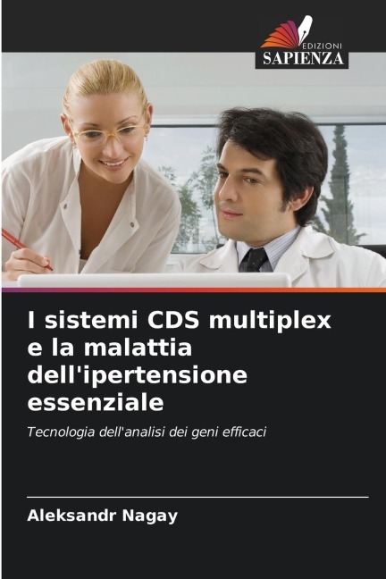 I sistemi CDS multiplex e la malattia dell'ipertensione essenziale - Aleksandr Nagay
