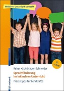 Cover-Bild zum Titel 'Sprachförderung im inklusiven Unterricht' von 'Karin Reber, Wilma Schönauer-Schneider'