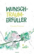 Cover-Bild zum Titel 'Wunsch-Traum-Erfüller' von 'Claudia Potrawa'