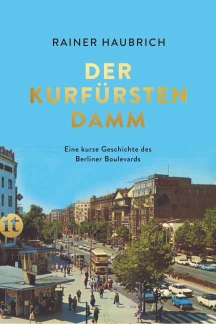 Der Kurfürstendamm - Rainer Haubrich