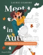 Cover-Bild zum Titel 'Meet me in Autumn: Herbstliche Ausmalmomente' von 'Laurie Gilmore'