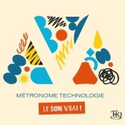 Cover-Bild zum Titel 'Metronome - Le Son Vrai (Uhqcd)' von 'Various'