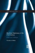 Cover-Bild zum Titel 'Maritime Diplomacy in the 21st Century' von 'Christian Le Mière'