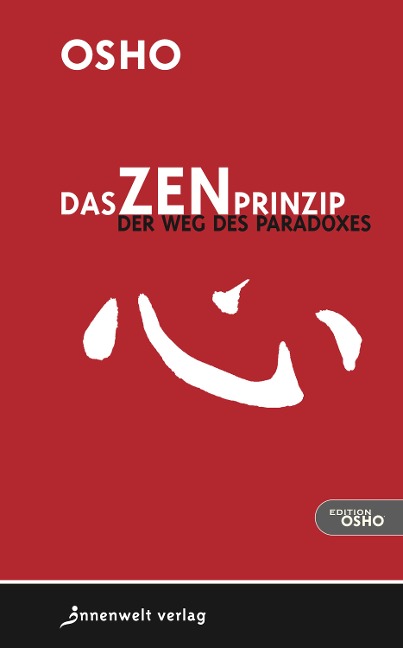 Das Zen-Prinzip - Osho