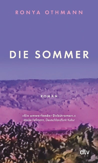 Die Sommer - Ronya Othmann
