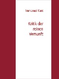 Cover-Bild zum Titel 'Kritik der reinen Vernunft' von 'Immanuel Kant'